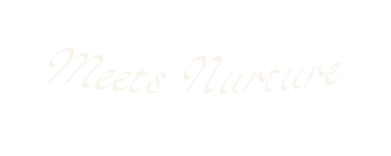 Meets Nurture